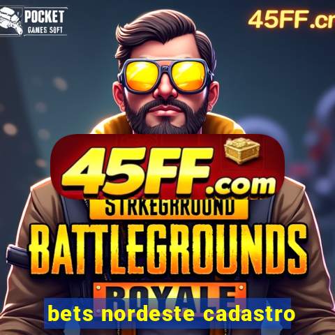 bets nordeste cadastro